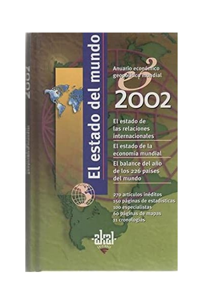 El estado del mundo 2002. Anuario económico geopolítico mundial